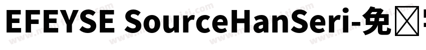 EFEYSE SourceHanSeri字体转换